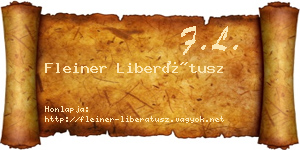 Fleiner Liberátusz névjegykártya